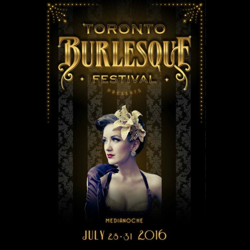 Toronto Burlesque Festival - Toronto / Canada