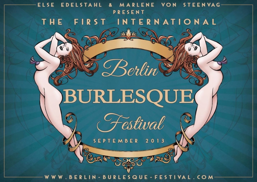 Berlin Burlesque Festival 2013 - Berlin / Germany
