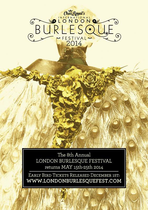 Chaz Royal´s International London Burlesque Festival 2014